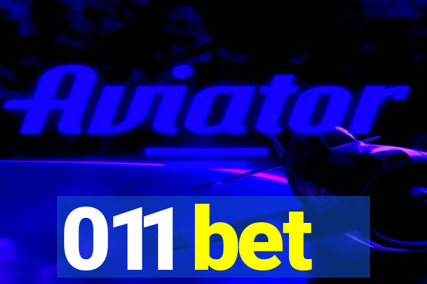 011 bet